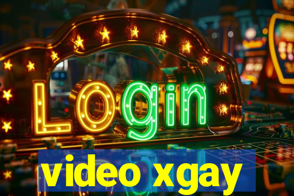 video xgay